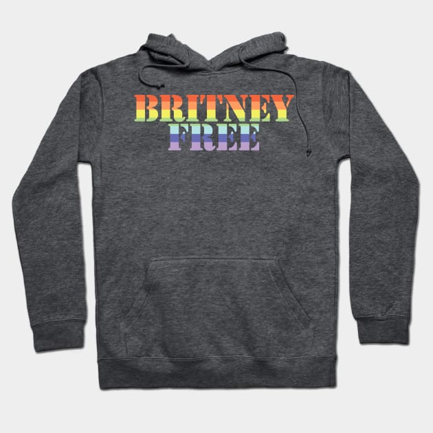 Rainbow Stripes Typography for Free Britney Free Hoodie by ellenhenryart